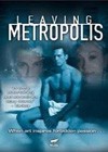 Leaving Metropolis (2002).jpg